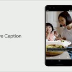 Live Caption et Live Relay : Google va retranscrire la voix sur Android Live Caption et Live Relay : Google va retranscrire la voix sur Android