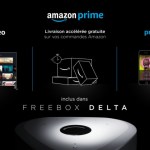 Freebox Delta : l’abonnement Amazon Prime est inclus avec tous ses bonus Freebox Delta : l’abonnement Amazon Prime est inclus avec tous ses bonus