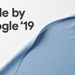 Made by Google ’19 : où et comment suivre l’annonce des Pixel 4 ? Made by Google ’19 : où et comment suivre l’annonce des Pixel 4 ?