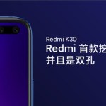Redmi K30 : le successeur du Xiaomi Mi 9T aura un écran percé Redmi K30 : le successeur du Xiaomi Mi 9T aura un écran percé