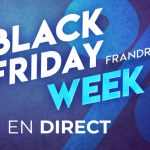 Black Friday Week : le TOP des meilleures offres en DIRECT Black Friday Week : le TOP des meilleures offres en DIRECT