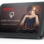 Netflix arrive sur les Echo Show d’Amazon Netflix arrive sur les Echo Show d’Amazon