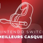 guide_d&rsquo;achat_casques_gaming_switch_v1