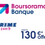 Boursorama Banque vous laisse 24h pour recevoir jusqu’à 130 euros de prime Boursorama Banque vous laisse 24h pour recevoir jusqu’à 130 euros de prime