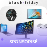 Le Black Friday se termine aujourd&rsquo;hui chez Huawei : profitez de réduction allant jusqu&rsquo;à -50% sur une large sélection de produits