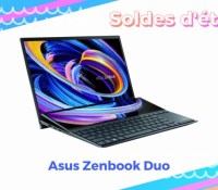 asus zenbook duo soldes ete 2022