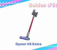 Dyson V8 Extra  — Soldes d&rsquo;été 2022