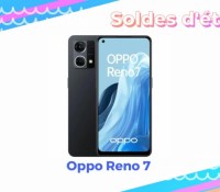 Oppo Reno 7  — Soldes d&rsquo;été 2022