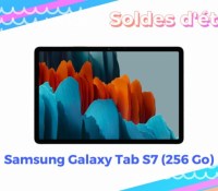 Samsung Galaxy Tab S7 (256 Go) — Soldes d&rsquo;été 2022