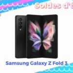 Avec 600 € de réduction, le Samsung Galaxy Z Fold 3 est très intéressant grâce aux soldes Avec 600 € de réduction, le Samsung Galaxy Z Fold 3 est très intéressant grâce aux soldes