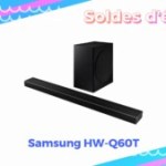 Cette puissante barre de son Samsung est soldée à moins de 250 euros Cette puissante barre de son Samsung est soldée à moins de 250 euros