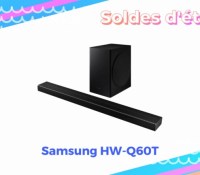 Samsung HW-Q60T — Soldes d&rsquo;été 2022