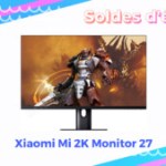 Le moniteur 27″ de Xiaomi (QHD, 165 Hz, 1 ms) perd 219 € pendant les soldes Le moniteur 27″ de Xiaomi (QHD, 165 Hz, 1 ms) perd 219 € pendant les soldes