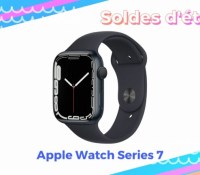 Apple Watch Series 7 — Soldes d&rsquo;été 2022