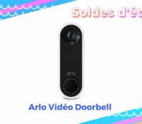 Arlo Vidéo Doorbell   — Soldes d&rsquo;été 2022