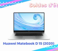 Huawei Matebook D 15  (2020) — Soldes d&rsquo;été 2022