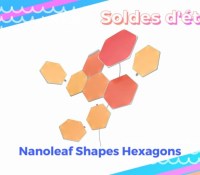 Nanoleaf Shapes Hexagons — Soldes d&rsquo;été 2022