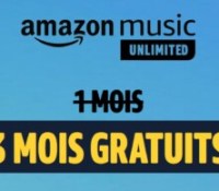 Amazon music Unlimited 3 mois gratuits 2