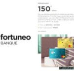 150€, c’est la prime que vous pouvez toucher en ouvrant un compte Fortuneo 150€, c’est la prime que vous pouvez toucher en ouvrant un compte Fortuneo