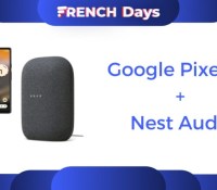 Google Pixel 6a  +  Nest Audio French Days rentree 2022
