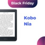 Kobo Nia : la liseuse abordable de la Fnac est moins chère grâce au Black Friday Kobo Nia : la liseuse abordable de la Fnac est moins chère grâce au Black Friday