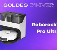Roborock S7 Pro Ultra soldes hiver 2023 Roborock S7 Pro Ultra soldes hiver 2023