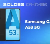 Samsung Galaxy A53 5G — soldes d&rsquo;hiver 2023