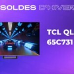 Avec 300 € de moins, ce TV TCL QLED 4K de 65 pouces est un excellent deal lors des soldes Avec 300 € de moins, ce TV TCL QLED 4K de 65 pouces est un excellent deal lors des soldes