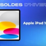 iPad 10 (2022) : la nouvelle tablette abordable d&rsquo;Apple baisse enfin de prix lors des soldes