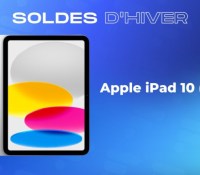 Apple iPad 10 (2022) — Soldes d&rsquo;hiver 2023