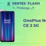 OnePlus Nord CE 2 : ce milieu de gamme devient un super deal après 140 euros de remise OnePlus Nord CE 2 : ce milieu de gamme devient un super deal après 140 euros de remise
