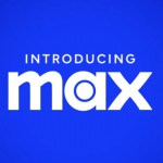 SVoD : HBO Max devient Max avec de belles promesses pour l’Europe SVoD : HBO Max devient Max avec de belles promesses pour l’Europe