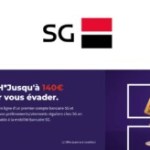 L&rsquo;ouverture d&rsquo;un compte chez SG peut vous donner droit à une prime de 140 €