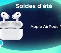 Apple AirPods Pro 2 — Soldes d&rsquo;été 2023