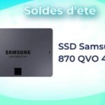 Ce SSD Samsung avec une énorme capacité (4 To) est à -49 % grâce aux soldes d’été Ce SSD Samsung avec une énorme capacité (4 To) est à -49 % grâce aux soldes d’été