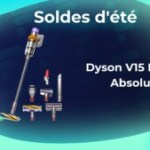 V15 Detect Absolute : Dyson fait perdre 200 € à son balai aspirateur avant la fin des soldes V15 Detect Absolute : Dyson fait perdre 200 € à son balai aspirateur avant la fin des soldes