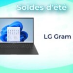 LG Gram : ce PC portable de 16 pouces ultraléger perd 700 euros pendant les soldes LG Gram : ce PC portable de 16 pouces ultraléger perd 700 euros pendant les soldes