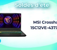 MSI Crosshair 15C12VE-437XFR — Soldes d&rsquo;été 2023