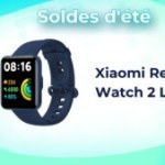 Xiaomi Redmi Watc 2 Lite : cette montre connectée est encore plus abordable pendant les soldes Xiaomi Redmi Watc 2 Lite : cette montre connectée est encore plus abordable pendant les soldes