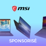Pour la rentrée, MSI déstocke ses meilleurs PC portables Pour la rentrée, MSI déstocke ses meilleurs PC portables