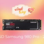 SSD Samsung 980 Pro – 2 To single day 2023 SSD Samsung 980 Pro – 2 To single day 2023