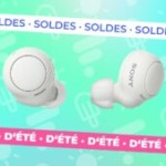 30 €, c&rsquo;est le prix fou de ses écouteurs sans fil Sony pendant les soldes d&rsquo;été