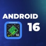 Mise à jour Android 16 : smartphones compatibles, nouveautés, date de sortie… Tout ce qu’il faut savoir Mise à jour Android 16 : smartphones compatibles, nouveautés, date de sortie… Tout ce qu’il faut savoir