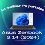 Le meilleur PC portable de 2024 est l’Asus Zenbook S 14 – Frandroid Awards 2024 Le meilleur PC portable de 2024 est l’Asus Zenbook S 14 – Frandroid Awards 2024