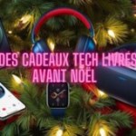 Avis aux retardataires : voici le TOP 14 des offres Tech avec une livraison garantie avant Noël