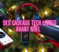 Avis aux retardataires : voici le TOP 14 des offres Tech avec une livraison garantie avant Noël