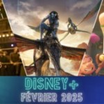 Les sorties Disney+ en février 2025 : Un catalogue qui frappe fort avec Avatar 2 et une nouvelle série par le créateur de Peaky Blinders Les sorties Disney+ en février 2025 : Un catalogue qui frappe fort avec Avatar 2 et une nouvelle série par le créateur de Peaky Blinders