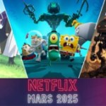 Les sorties Netflix en mars 2025 : voici un large catalogue entre aventure rétrofuturiste, cosy mystery et… Bob l’Éponge Les sorties Netflix en mars 2025 : voici un large catalogue entre aventure rétrofuturiste, cosy mystery et… Bob l’Éponge