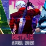 Netflix en avril 2025 : Un catalogue riche, varié et avec plusieurs titres phénomènes pour le début du printemps Netflix en avril 2025 : Un catalogue riche, varié et avec plusieurs titres phénomènes pour le début du printemps