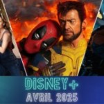 Disney+ en avril 2025 : Deadpool & Wolverine débarquent déjà grâce à la nouvelle chronologie des médias ! Disney+ en avril 2025 : Deadpool & Wolverine débarquent déjà grâce à la nouvelle chronologie des médias !